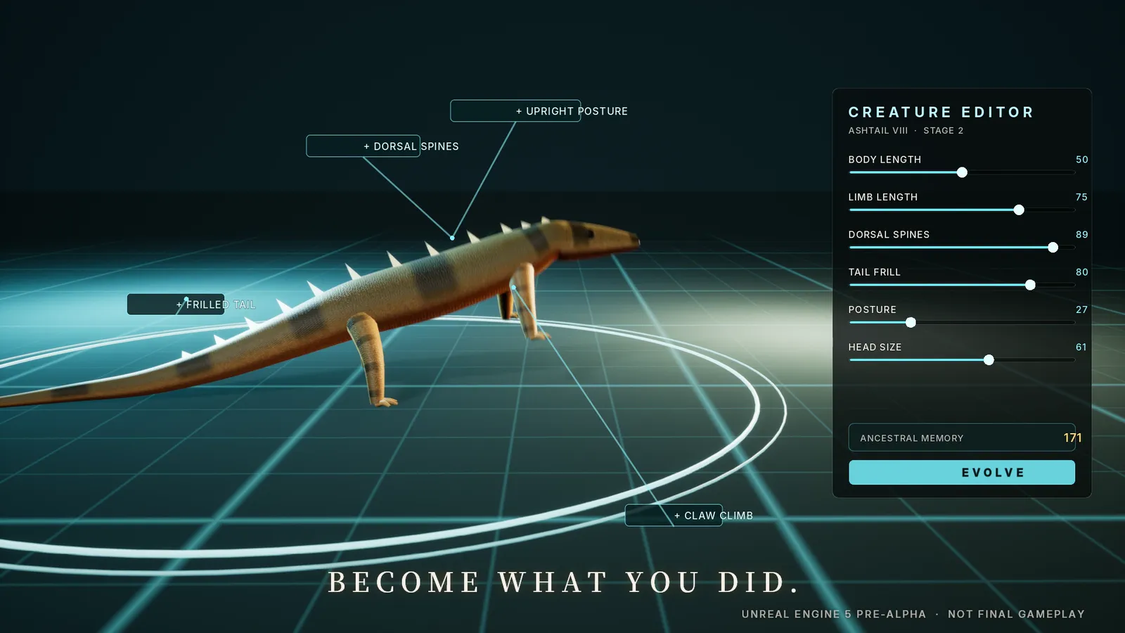 The creature editor: a lizard on a glowing grid with sliders for body length, limb length, dorsal spines, tail frill, posture and head size, and the words 'Become what you did.'